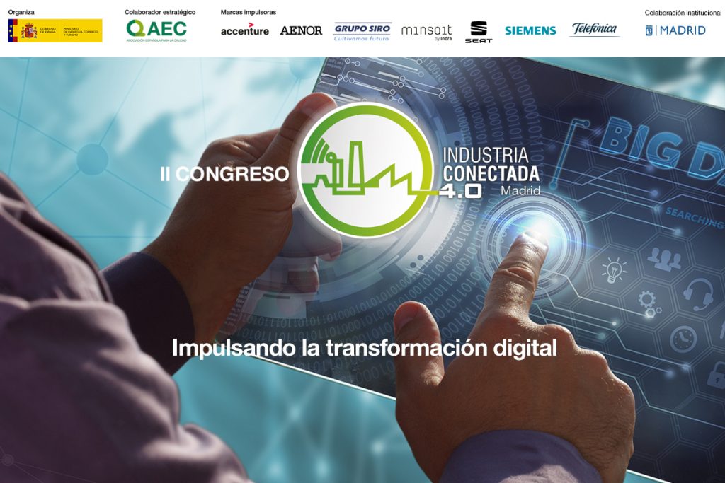 Selección de fotos representativa del II Congreso de Industria Conectada 4.0, organizado por el Ministerio de Industria, Comercio y Turismo.
