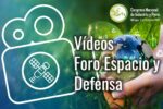 portada videos foro espacio y defensa