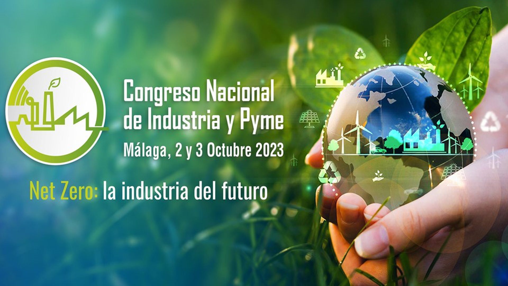 Congreso de Industria y Pyme. Net Zero: la industria del futuro